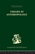 Theory in Anthropology (eBook, ePUB) - Bild 1
