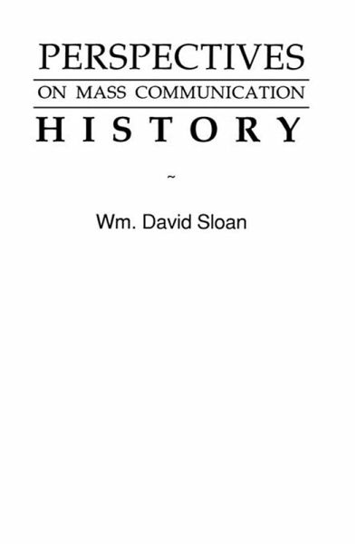 Perspectives on Mass Communication History (eBook, ePUB)