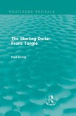The Sterling-Dollar-Franc Tangle (Routledge Revivals) (eBook, PDF)