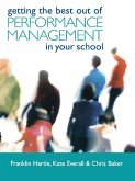 Getting the Best Out of Performance Management in Your School (eBook, PDF)