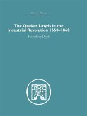 Quaker Lloyds in the Industrial Revolution (eBook, ePUB)