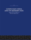 Confucian China and its Modern Fate (eBook, ePUB)