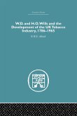 W.D. & H.O. Wills and the development of the UK tobacco Industry (eBook, ePUB)