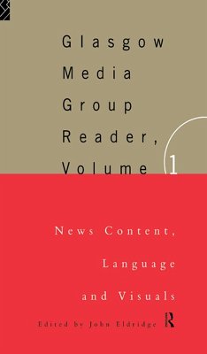 The Glasgow Media Group Reader, Vol. I (eBook, ePUB) - Eldridge, John