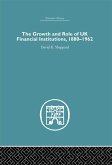 The Growth and Role of UK Financial Institutions, 1880-1966 (eBook, ePUB)