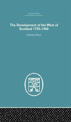 Cover The Development of the West of Scotland 1750-1960 (eBook, ePUB)
