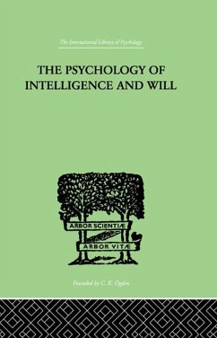 The Psychology Of Intelligence And Will (eBook, ePUB) - Wyatt, H G