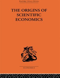 The Origins of Scientific Economics (eBook, ePUB) - Letwin, William