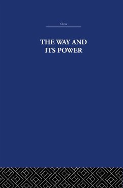 The Way and Its Power (eBook, PDF) - Estate, The Arthur Waley; Waley, Arthur