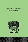 The Nature Of Laughter (eBook, PDF)