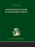The Human Factor in Changing Africa (eBook, ePUB)
