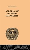 A Manual of Buddhist Philosophy (eBook, ePUB)