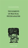 The Elements Of Practical Psycho-Analysis (eBook, PDF)