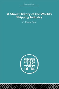 Cover A Short History of the World's Shipping Industry (eBook, ePUB)