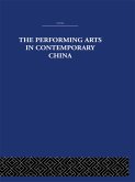 The Performing Arts in Contemporary China (eBook, PDF)