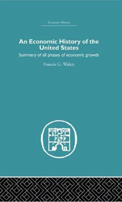 Economic History of the United States (eBook, PDF) - Walett, Francis G.