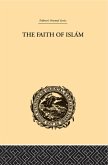The Faith of Islam (eBook, PDF)