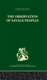 The Observation of Savage Peoples (eBook, PDF)