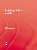 The Influence Of Human Mobility In Muslim Societies (eBook, ePUB)