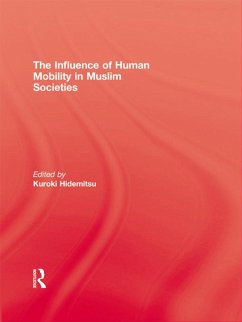 Cover The Influence Of Human Mobility In Muslim Societies (eBook, ePUB)