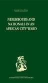 Neighbours and Nationals in an African City Ward (eBook, ePUB)