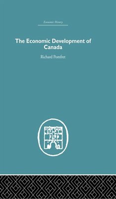 The Economic Development of Canada (eBook, ePUB) - Pomfret, Richard