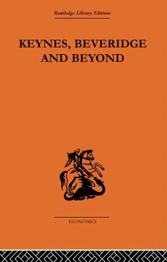 Keynes, Beveridge and Beyond (eBook, ePUB) - Cutler, Tony; Williams, John; Williams, Karel