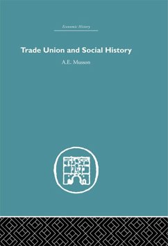 Trade Union and Social History (eBook, ePUB) Cover Trade Union and Social History (eBook, ePUB)