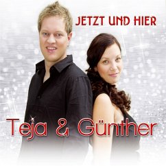 Jetzt Und Hier - Teja & Günther