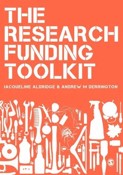 The Research Funding Toolkit (eBook, PDF) - Aldridge, Jacqueline; Derrington, Andrew M
