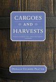 Cargoes and Harvests (eBook, ePUB) Cargoes and Harvests (eBook, ePUB)