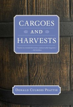 Cargoes and Harvests (eBook, ePUB) - Peattie, Donald Culross