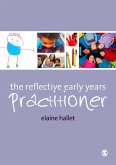 The Reflective Early Years Practitioner (eBook, PDF)