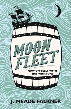 Moonfleet (eBook, ePUB) - Falkner, J. Meade