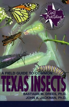 A Field Guide to Common Texas Insects (eBook, ePUB) - Jackman, John A.; Drees, Bastiaan M.