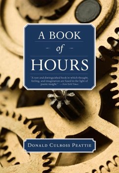 A Book of Hours (eBook, ePUB) - Peattie, Donald Culross