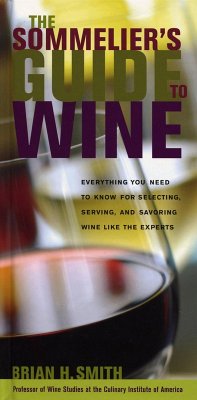 Sommelier's Guide to Wine (eBook, ePUB) - Smith, Brian H.