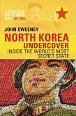 North Korea Undercover (eBook, ePUB)