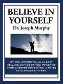 Believe in Yourself (eBook, ePUB)