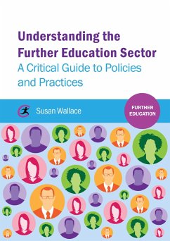 Understanding the Further Education Sector (eBook, ePUB) - Wallace, Susan