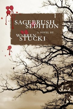 Sagebrush Sedition (eBook, ePUB) - Stucki, Warren J.