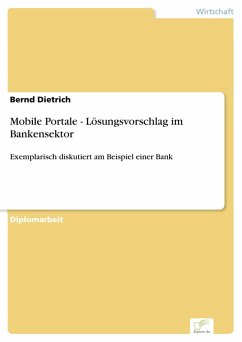 Mobile Portale - Lösungsvorschlag im Bankensektor (eBook, PDF) - Dietrich, Bernd