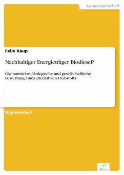 Nachhaltiger Energieträger Biodiesel? (eBook, PDF) - Kaup, Felix