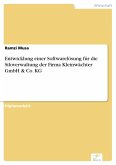 Entwicklung einer Softwarelösung für die Siloverwaltung der Firma Kleinwächter GmbH & Co. KG (eBook, PDF)