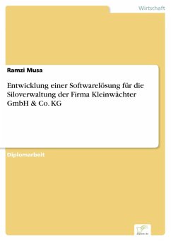 Entwicklung einer Softwarelösung für die Siloverwaltung der Firma Kleinwächter GmbH & Co. KG (eBook, PDF) - Musa, Ramzi