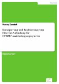 Konzipierung und Realisierung einer Ethernet-Anbindung für OFDM-Funkübertragungssysteme (eBook, PDF)