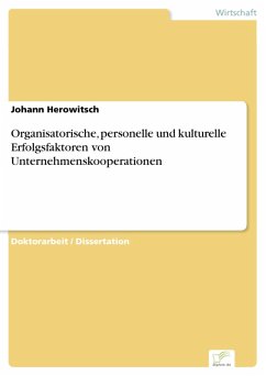 Organisatorische, personelle und kulturelle Erfolgsfaktoren von Unternehmenskooperationen (eBook, PDF) - Herowitsch, Johann