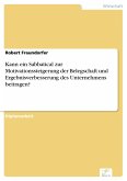 Kann ein Sabbatical zur Motivationssteigerung der Belegschaft und Ergebnisverbesserung des Unternehmens beitragen? (eBook, PDF)