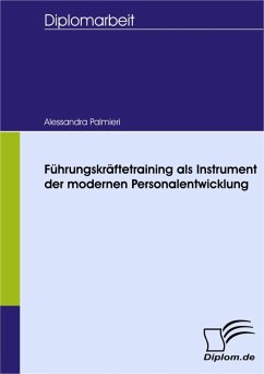 Führungskräftetraining als Instrument der modernen Personalentwicklung (eBook, PDF) - Palmieri, Alessandra