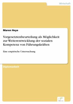 Vorgesetztenbeurteilung als Möglichkeit zur Weiterentwicklung der sozialen Kompetenz von Führungskräften (eBook, PDF) - Heye, Maren